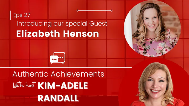 Authentic Achievements with Special Guest Elizabet...