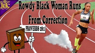 The Israelites: Rowdy Black Women Runs From Correction