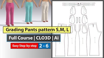 Grading Pant Patterns  in CLO 3D and Adobe illustrator CC (Part:2)