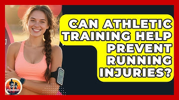 Can Athletic Training Help Prevent Running Injuries? - All Sorts Of Running