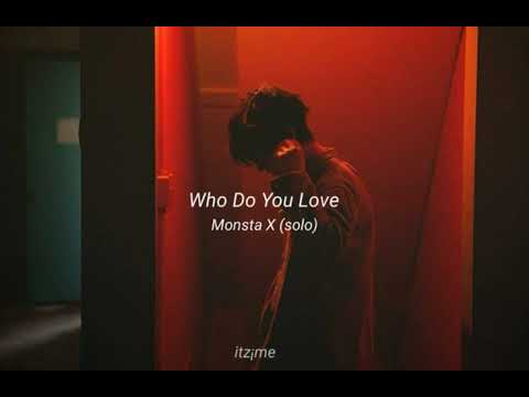 Who Do U Love Monsta X Lyrics
