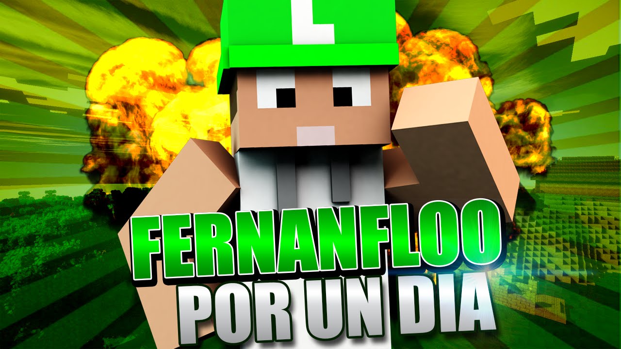 FERNANFLOO POR UN DÍA - YouTube