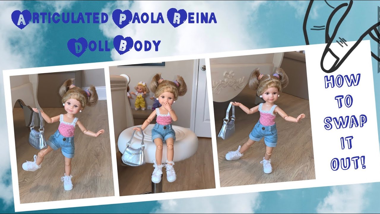 Paola Reina Articulated Doll Body! Let's Switch Out This Body