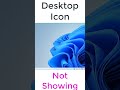 Desktop Icons not Showing Windows 11| #desktop #icon #missing