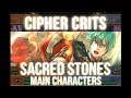 [Cipher Crits] Fire Emblem: Sacred Stones - Main Characters
