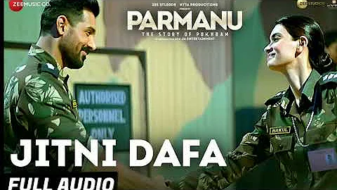 Jitni Dafa - Lyrical | PARMANU | John Abraham , Diana | Jeet Gannguli | RashmiVirag