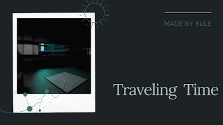 Traveling Time - BSlick & Lili (Lyric Video)