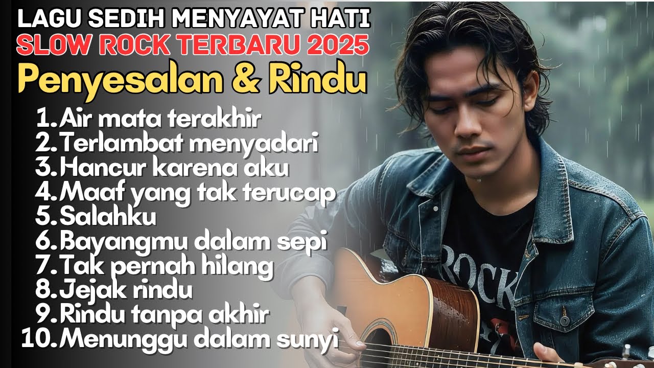 LAGU HITS POPULER - SLOW ROCK MELAYU TERBARU 2025 / Menyayat Hati / Lagu Pop Minang / Slow Melayu🎶