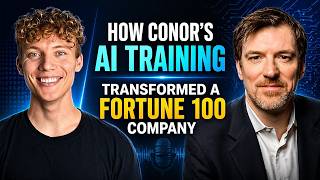 How Conor's AI Training Transformed a Fortune 100 Company