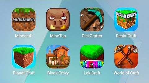 Minecraft, MineTap, Pickcrafter, RealCraft, Planet Craft, Block Crazy, Lokicraft, World Of Craft