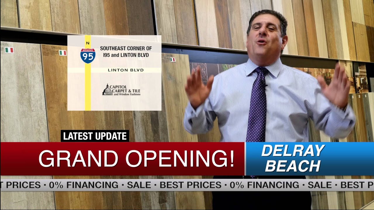 Grand Opening In Delray Beach! Capitol Carpet & Tile and Window