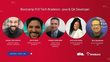 Lançamento Bootcamp PcD Tech Bradesco - Java & QA Developer