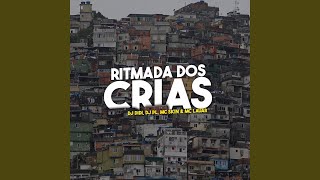 Ritmada dos crias (feat. Mc Lauar, Mc Skin & DJ PL O PSICOPATA) - DJ DIDI