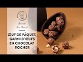 Recette en direct  uf de pques garni dufs en chocolat rocher