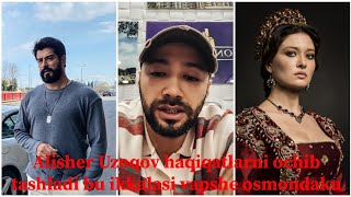 Alisher Uzoqov Nurgul va Burak Ozcivit osmonda ekanligi ular hayotda boshqa insonligi haqida gapirdi