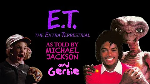E.T. The Extra Terrestrial as told by Michael Jack...