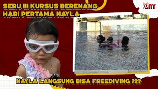 SERU !!! KURSUS BERENANG HARI PERTAMA NAYLA LANGSUNG BISA FREEDIVING ???