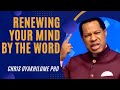 RENEWING YOUR MIND BY THE WORD OF GOD || Pastor Chris Oyakhilome Phd