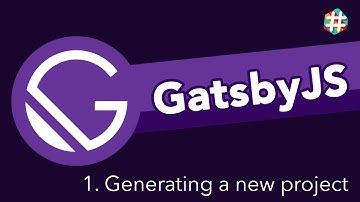 GatsbyJS Quick Guide - Generating your new project