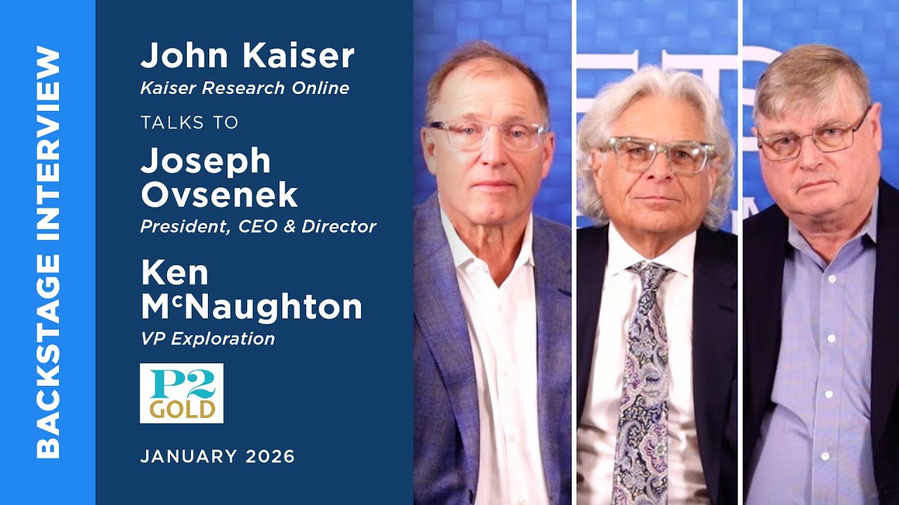 Ken & Joseph of P2 Gold talks to John Kaiser | Metals Investor Forum | January 2026