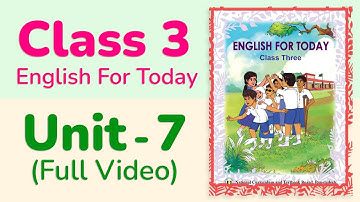 Class 3 English || Unit 7 (Full Video) || Save Our Planet