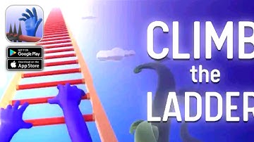 Climb the Ladder - Hard mode Gameplay (Android,IOS)