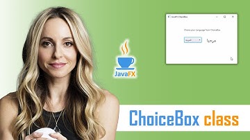 #27 JavaFX | Complete Beginners | Class ChoiceBox
