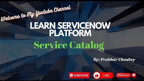 #6 ServiceNow Service Catalog| How to create Service Catalog & Variable