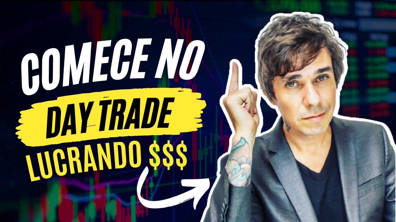 O ÚNICO VÍDEO DE DAY TRADE QUE VOCÊ PRECISA PRA COMEÇAR LUCRANDO - YouTube