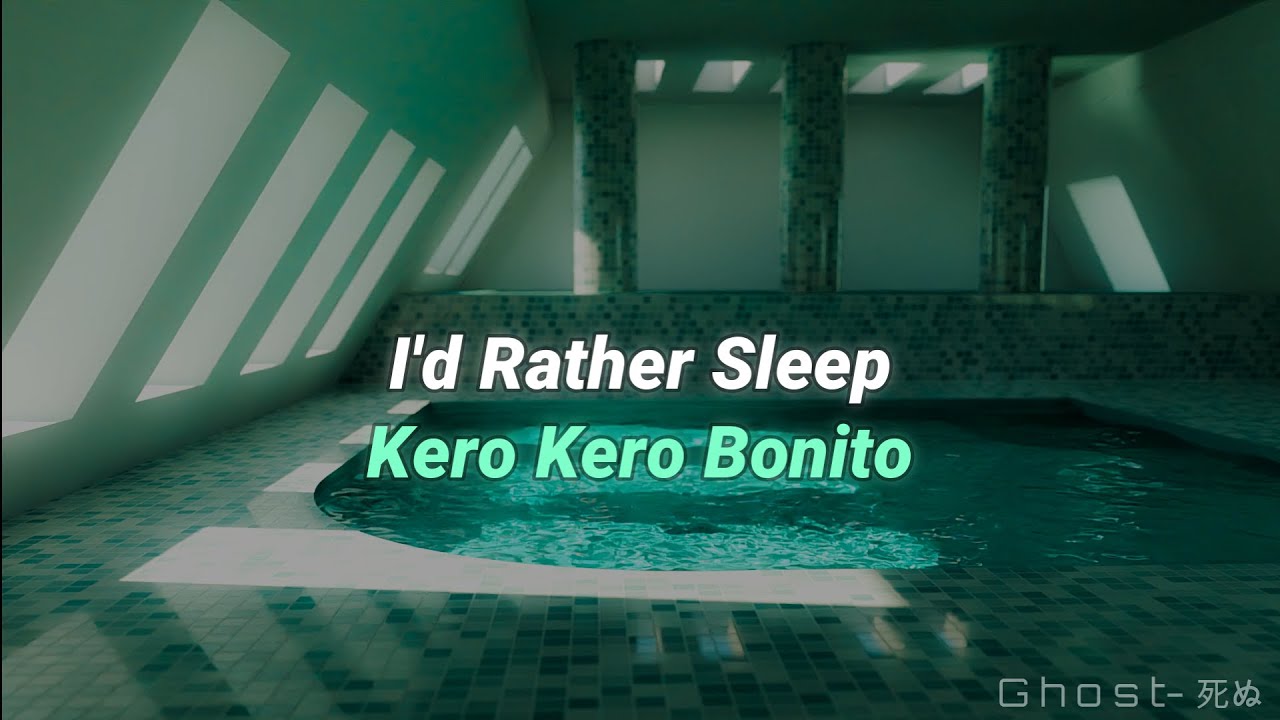 Kero Kero Bonito I'd rather sleep (sub. español & lyrics) YouTube