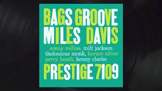 Miles Davis - Bags' Groove (Take 1 / Rudy Van Gelder Remaster) from Bags' Groove