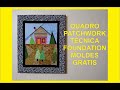 Quadro de patchwork, técnica foundation moldes grátis