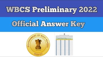WBCS Preliminary Official Answer Key 2022 | WBPSC WBCS Answer Key 2022 | WBPSC Update