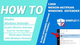 Cara Mematikan / Menonaktifkan Windows Defender & Memblokir app / Games Dengan Windows Firewall screenshot 4