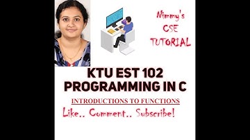 #KTU S2 SYLLABUS #EST 102 PROGRAMMING IN C-(Introduction to Functions , part 1)