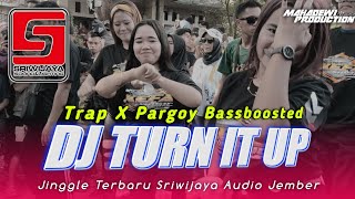 DJ Bass Panjang Terbaru 2023 • DJ Trap Turn It Up • Jinggle Terbaru Sriwijaya Audio Jember