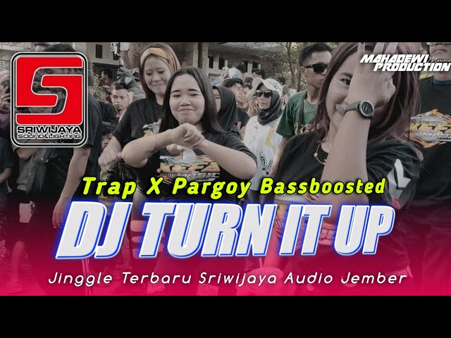 DJ Bass Panjang Terbaru 2023 • DJ Trap Turn It Up • Jinggle Terbaru Sriwijaya Audio Jember class=