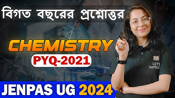 JENPAS UG 2021 Chemistry PYQ Solution | JENPAS UG 2024 Chemistry | Shalini Ma