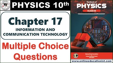 Multiple Choice Questions | Chapter 17 | Information & Communication Technology | Physics 10th | New