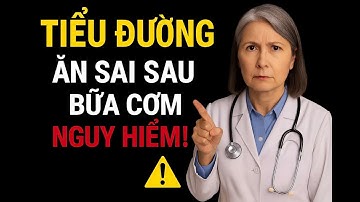 Sau Bữa Cơm, Người Tiểu Đường Nếu Làm Sai 1 Việc – Đường Huyết Lập Tức Vọt Lên Nguy Hiểm