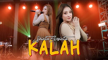 KALAH - SHINTA ARSINTA (Official Music Live) Seko mangan nganti nurut dowone dalan