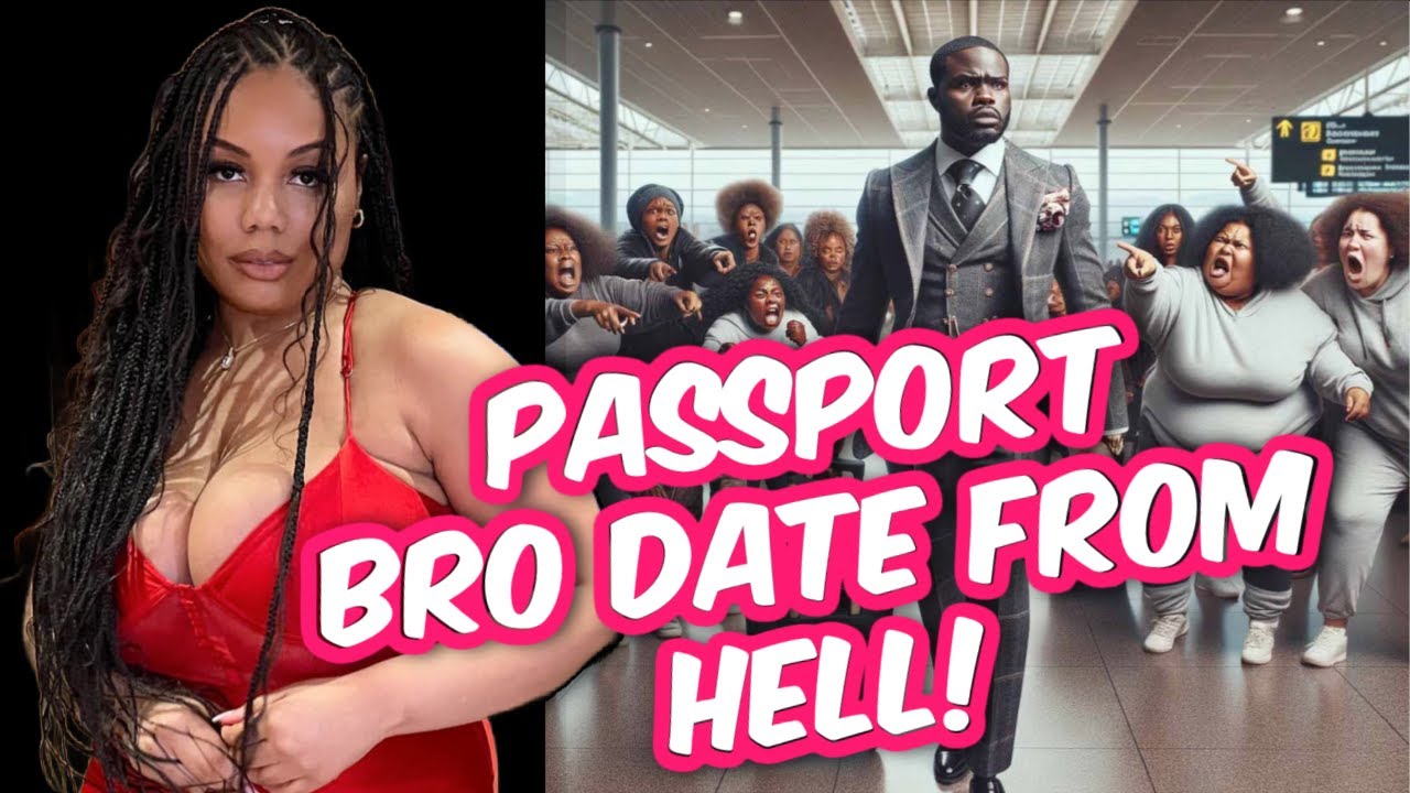 WILD STORY W/ VOICE AUDIO! WOMAN ACCIDENTALLY WENT ON A DATE WITH A UNHINGED PASSPORT BRO