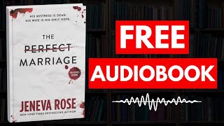 The Perfect Marriage by Jeneva Rose [ Full Audiobook Free ]