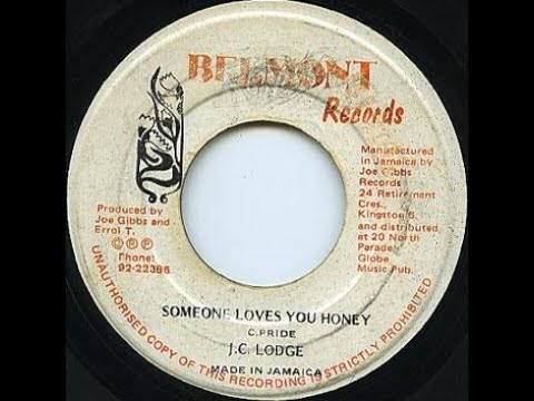 JC Lodge Someone Loves You Hone レゲエ JC Lodge - Someone Loves You Honey - YouTube