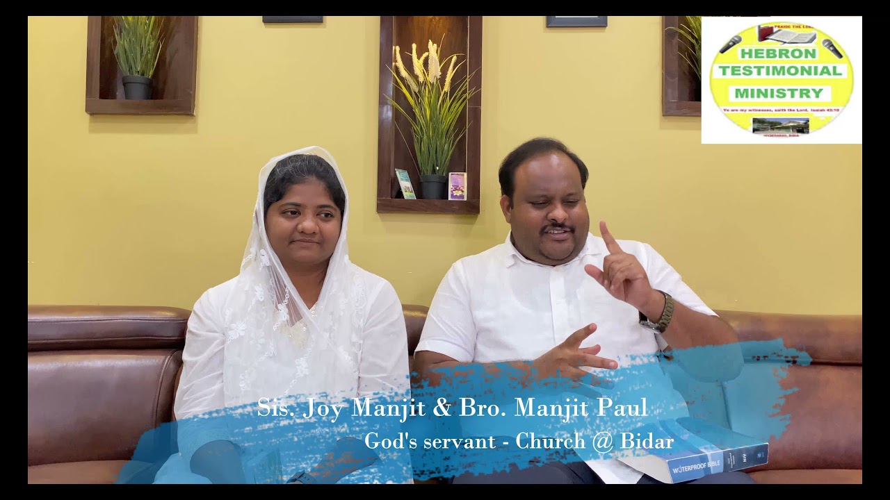Bro.Manjit Paul & Sis.Joy Manjit, God's Servant,Church@Bidar.