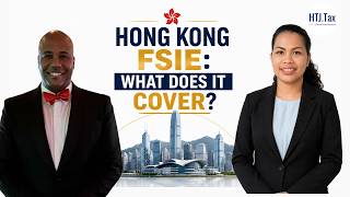 Hong Kong FSIE: What Does It Cover