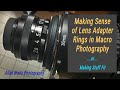 Making Sense of Lens Adapters in Macro Photography