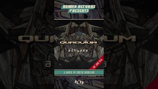 QUADVIUM - Adhyasa (Trailer)
