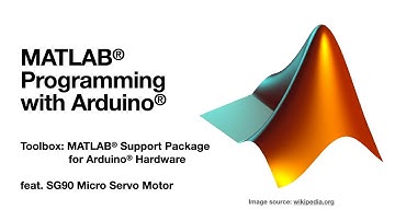 Learn MATLAB Programming for Arduino feat. SG90 Micro Servo Motor