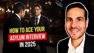 How to Ace Your Asylum Interview in 2025 (Even Trump